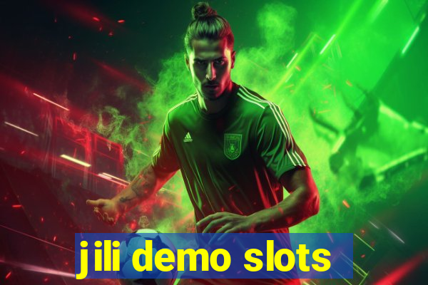 jili demo slots